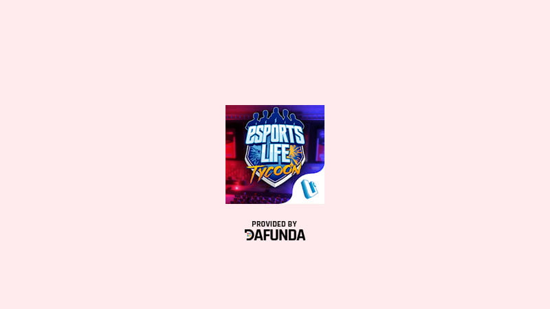 Esports Life Tycoon