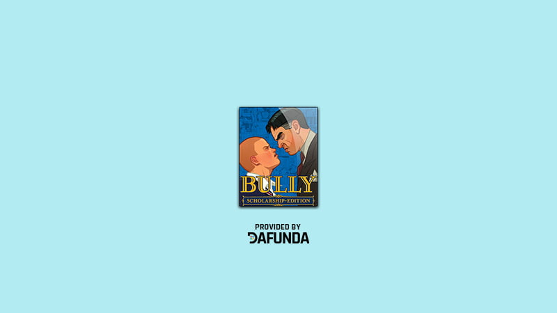 Bully Scholarship Edition