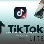 Cara Nuyul APK Tik Tok Lite